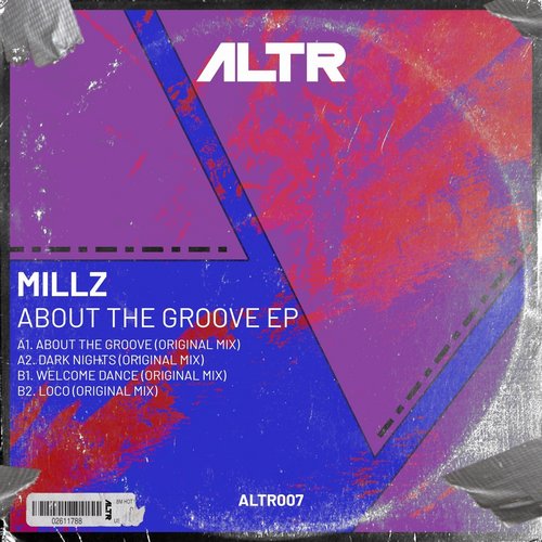 Millz - About The Groove [ALTR007]